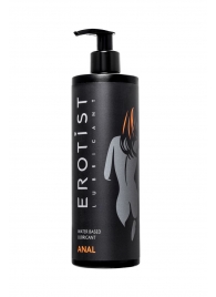 Анальный лубрикант Erotist Anal на водной основе - 400 мл. - Erotist Lubricants - купить с доставкой в Омске