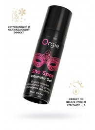 Интимный гель для G-точки ORGIE She Spot с возбуждающим эффектом - 15 мл. - ORGIE - купить с доставкой в Омске