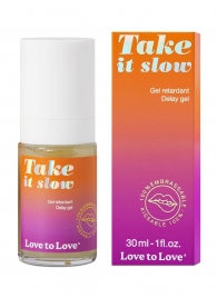 Пролонгирующий гель для мужчин Take It Slow - 30 мл. - Love to Love - купить с доставкой в Омске