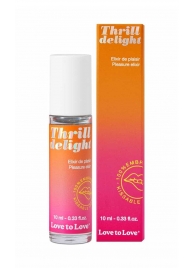 Возбуждающий гель Thrill Delight - 10 мл. - Love to Love - купить с доставкой в Омске