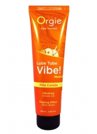 Гель с эффектом вибрации Lube Tube Vibe Medium Pina Colada - 100 мл. - ORGIE - купить с доставкой в Омске