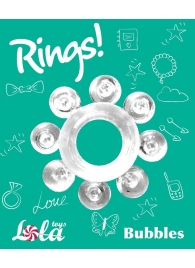 Прозрачное эрекционное кольцо Rings Bubbles - Lola Games - в Омске купить с доставкой