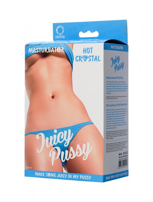 Прозрачный реалистичный мастурбатор Juicy Pussy Hot Crystal - ToyFa - в Омске купить с доставкой
