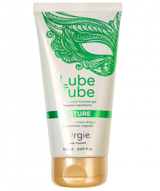 Интимный гель на водной основе Lube Tube Nature - 150 мл. - ORGIE - купить с доставкой в Омске